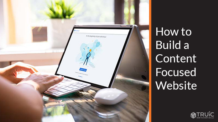 How to Build a Content Focused Website.