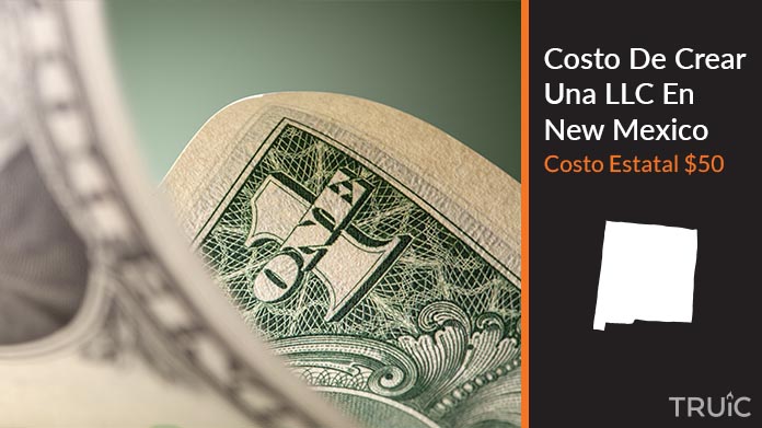 Imagen de un dolar (USD) y el estado de New Mexico. Costo de crear una LLC en New Mexico