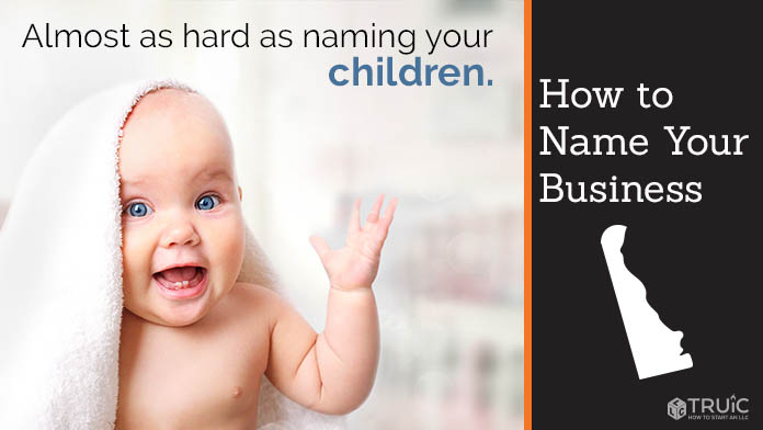 Learn how to name a Delaware business