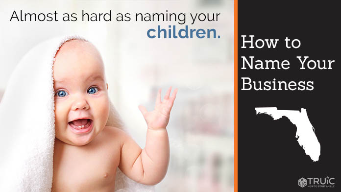 Learn how to name a Florida business