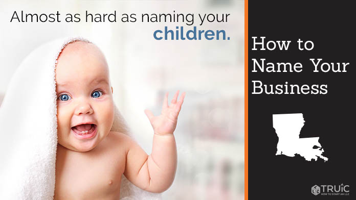 Learn how to name a Louisiana business
