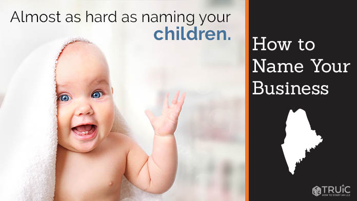 Learn how to name a Maine business