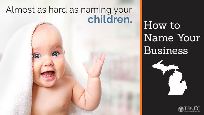 Learn how to name a Michigan business