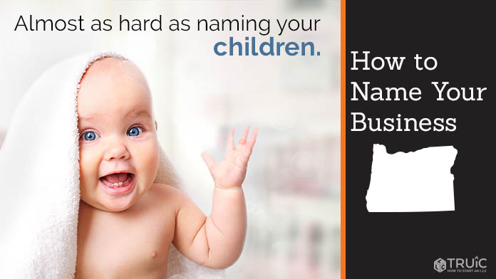 Learn how to name an Oregon business