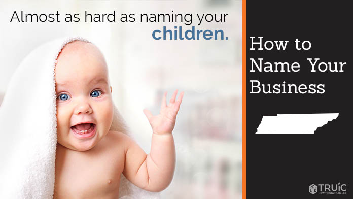 Learn how to name a Tennessee business