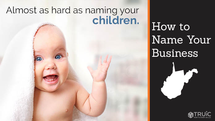 Learn how to name a West Virginia business