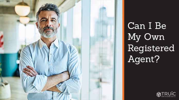 Can I Be My Own Registered Agent?