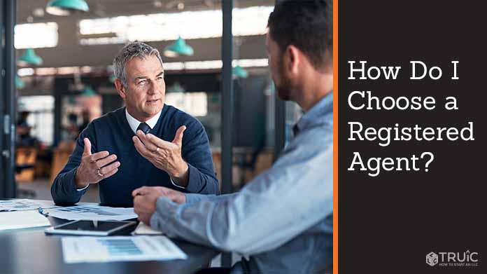 How Do I Choose a Registered Agent?