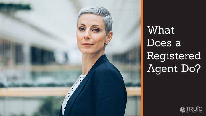 A registered agent with text on the side that reads What Does a Registered Agent Do?
