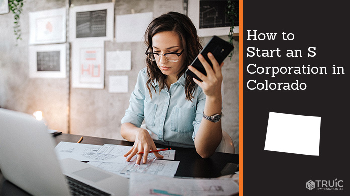 Learn how to start an S corporation in Colorado
