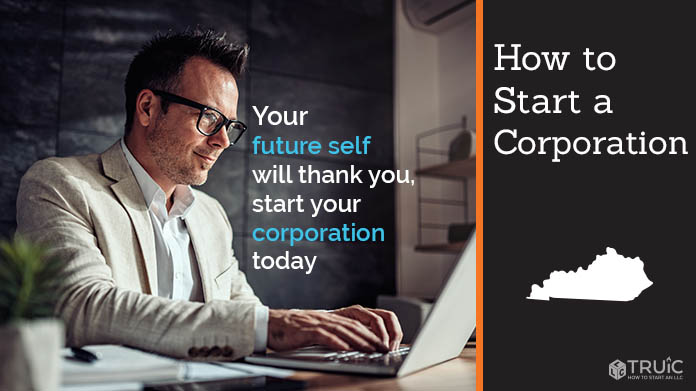 Learn how to start a corporation in Kentucky